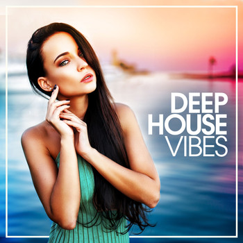 Various Artists - Deep House Vibes, Vol. 2