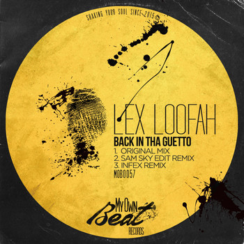 Lex Loofah - Back in Tha Guetto