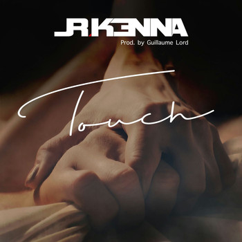 Jr Kenna - Touch
