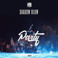 Shadow Blow - Party