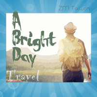 ZM Taiwan - A Bright Day