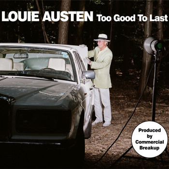 Louie Austen - Too Good to Last EP