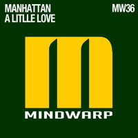 Manhattan - A Little Love