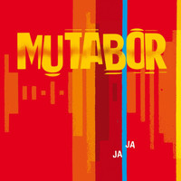 Mutabor - Ja Ja