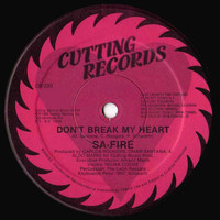 Sa-Fire - Don't Break My Heart