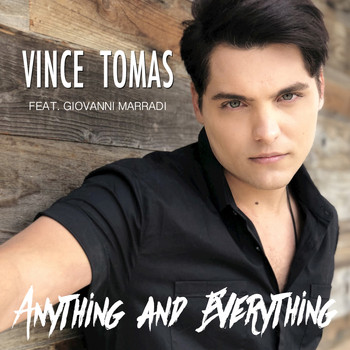 Vince Tomas feat. Giovanni Marradi - Anything and Everything