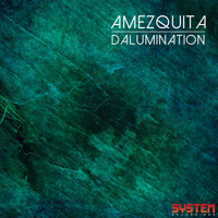 AMEZQUITA - Dalumination