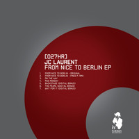 JC Laurent - From Nice to Berlin