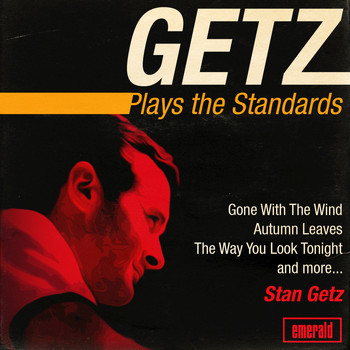 Stan Getz - Getz Plays the Standards