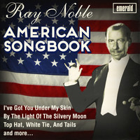 Ray Noble - American Songbook