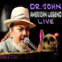Dr.john - American Legend Live