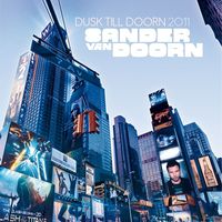 Sander Van Doorn - Dusk Till Doorn 2011 (Mixed by Sander van Doorn)