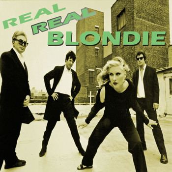 Blondie - Real Real Blondie