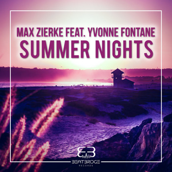 Max Zierke feat. Yvonne Fontane - Summernights