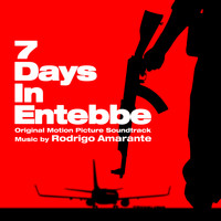 Rodrigo Amarante - 7 Days in Entebbe (Original Motion Picture Soundtrack)