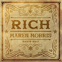 Maren Morris - Rich (Radio Edit)