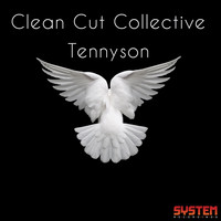 Clean Cut Collective - Tennyson