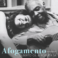 Gilberto Gil & Roberta Sá - Afogamento