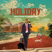 Franco Pellegrini - No Holiday (Extended Mix)