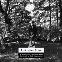 Dirk Darmstaedter - Dirk Sings Dylan