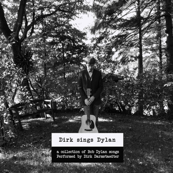 Dirk Darmstaedter - Dirk Sings Dylan