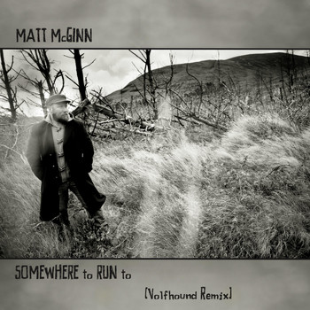 Matt McGinn - Somewhere to Run To (Vulfhound Remix)