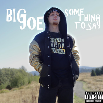 Big Joe - Something to Say