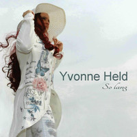 Yvonne Held - So lang