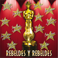 Los Rebeldes - Rebeldes y Rebeldes