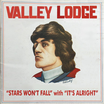 Valley Lodge - Stars Won't Fall