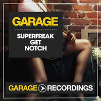 SUPERfreak - Get Notch