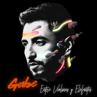 Gabe - Entre Violines y Elefantes