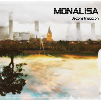Monalisa - Deconstruccion