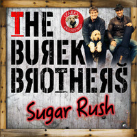 The Burek Brothers - Sugar Rush