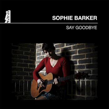 Sophie Barker - Say Goodbye