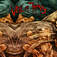 Veil of Thorns - Dosage