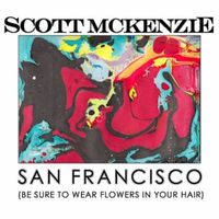 Scott McKenzie - San Francisco (Live)