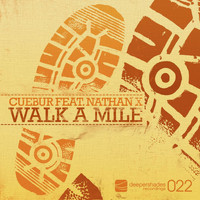 Cuebur - Walk a Mile
