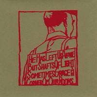 Silver Mt. Zion - He Has Left Us Alone But Shafts Of Light Sometimes Grace The Corner Of Our Rooms