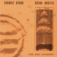 Frankie Sparo - Arena Hostile