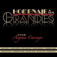 Argenis Carruyo - Homenaje a los Grandes