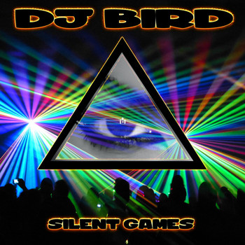 DJ Bird - Silent Games