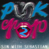 sin with sebastian - Punk Pop! 2