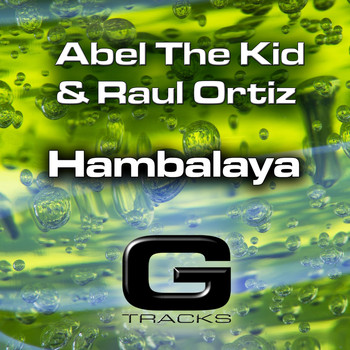 Abel The Kid & Raul Ortiz - Hambalaya