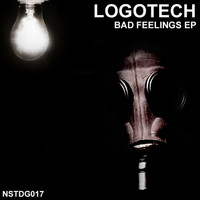 Logotech - Bad Feelings EP