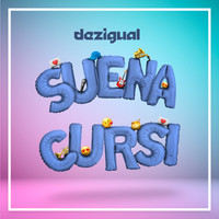 Dezigual - Suena Cursi