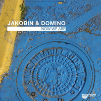 Jakobin & Domino - Now We Are EP