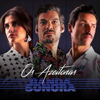 Os Azeitonas - Banda Sonora