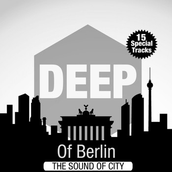 Various Artists - Deep of Berlin (The Sound of City)