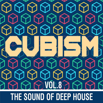 Various Artists - Cubism, Vol. 8 (The Sound of Deep House)